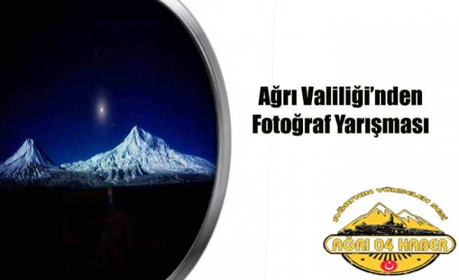 Ağrı Valiliği Ödüllü Instagram Fotoğraf Yarışması Düzenliyor