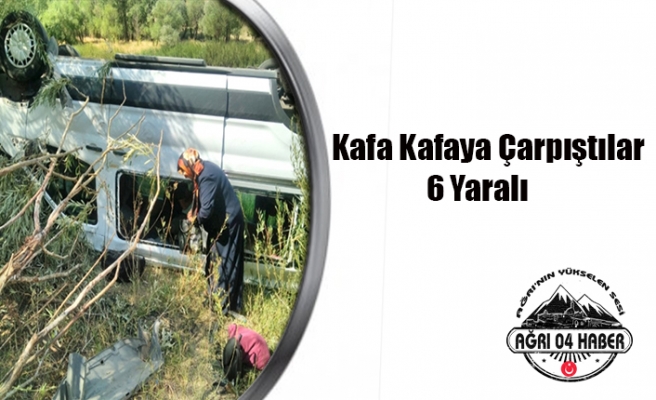 Ağrıda Kaza 6 Yaralı