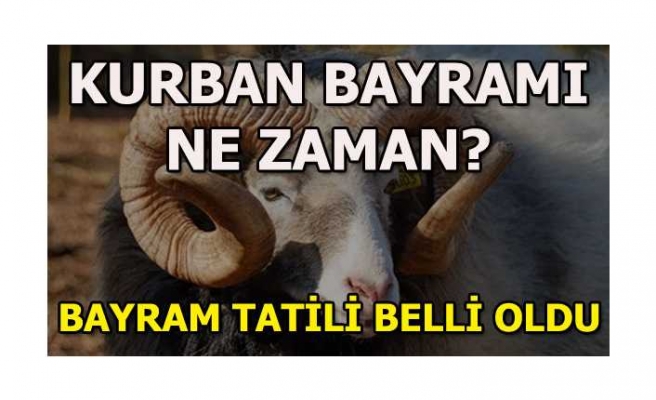 Kurban Bayramı Tatili Kaç Gün