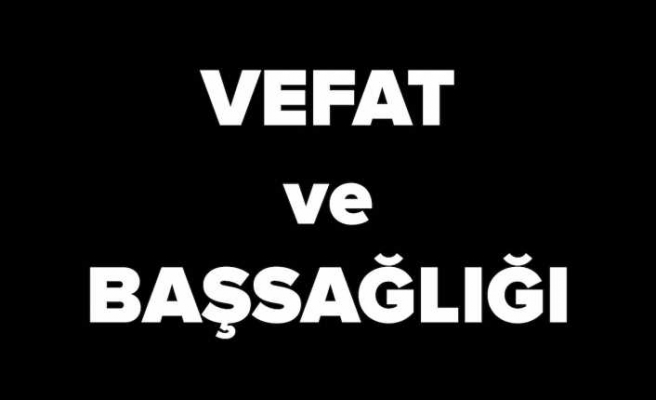 Vefat ve Başsağlığı