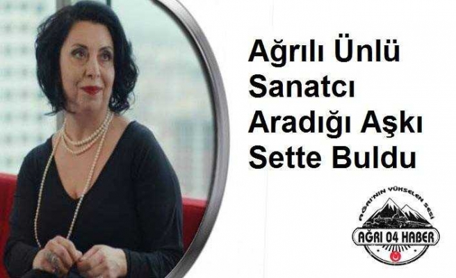 Ağrılı Sanatçının Aşkı Olay Oldu