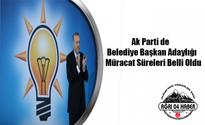 Ak Parti Adaylık Sürecini Başlatıyor