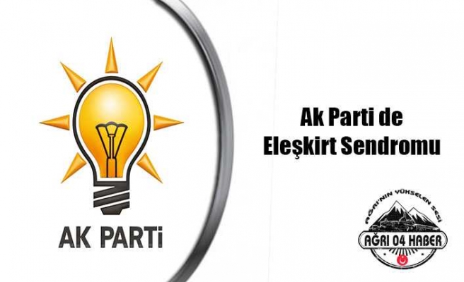 Ak Parti Eleşkirt'te Eriyor