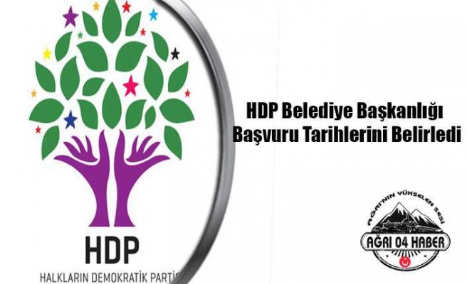 HDP de Başvuru tarihleri Belirlendi