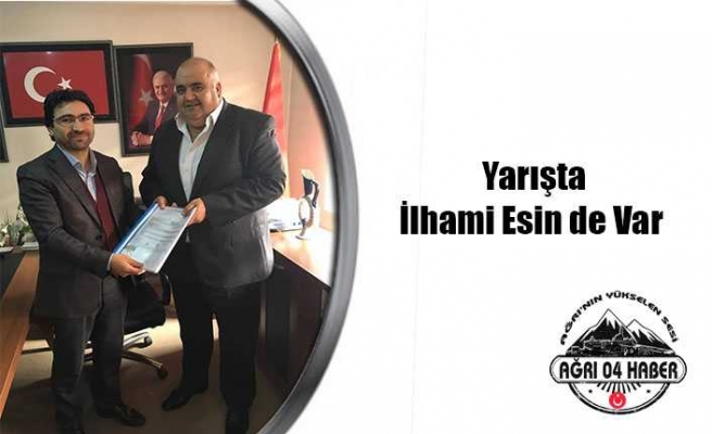 İlhami Esin Başvurusunu Tamamladı