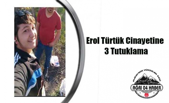 Türtük Cinayetinde 3 Kişi Tutuklandı