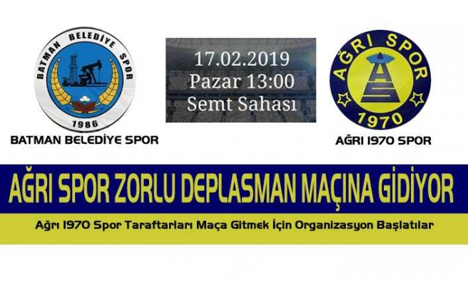 Ağrı 1970 Spor Zorlu Deplasmana Gidiyor