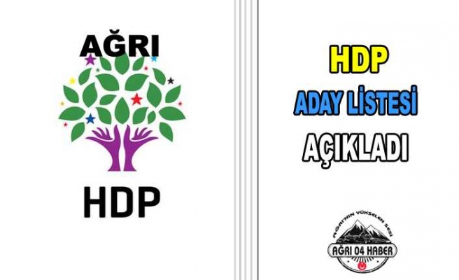 HDP Ağrı Meclis Üyeleri Aday Listelerini Açıkladı