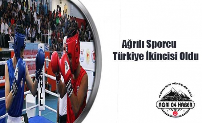 Ağrılı Sporcu Türkiye İkincisi Oldu