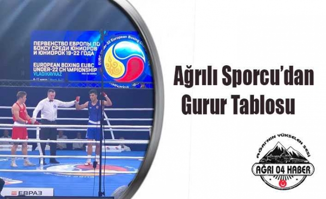 Ağrılı Sporcudan Gurur Tablosu