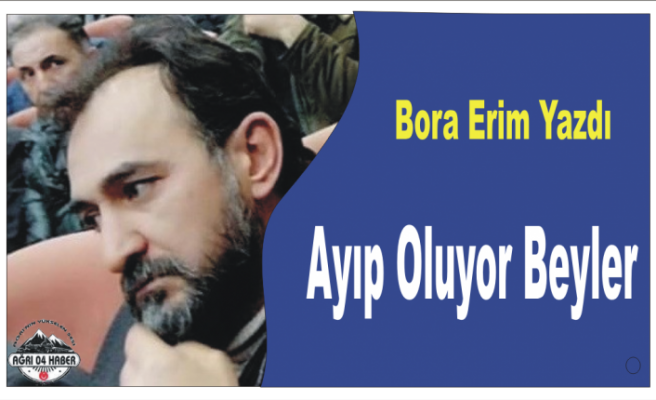 Ayıp Oluyor Beyler