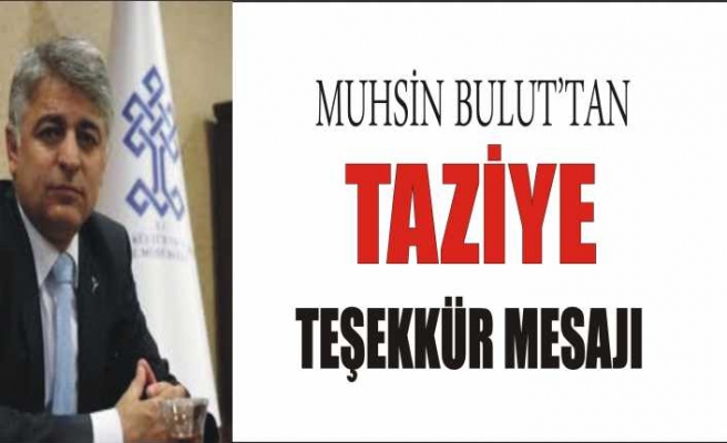 Ebu Muhsin Bulut'tan Teşekkür Mesajı