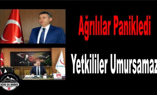 Ağrı da Corona Paniği Yetkililer Açıklama Yapmıyor