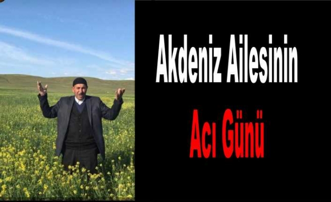 Akdeniz Ailesi'nin Acı Kaybı