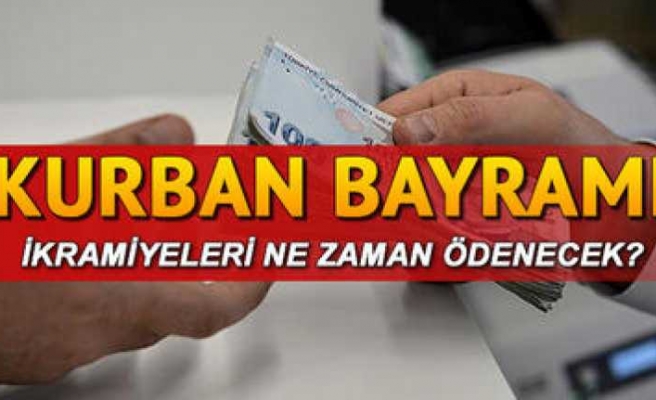 Kurban Bayramı Emekli İkramiyesi Ne Zaman Ödenecek