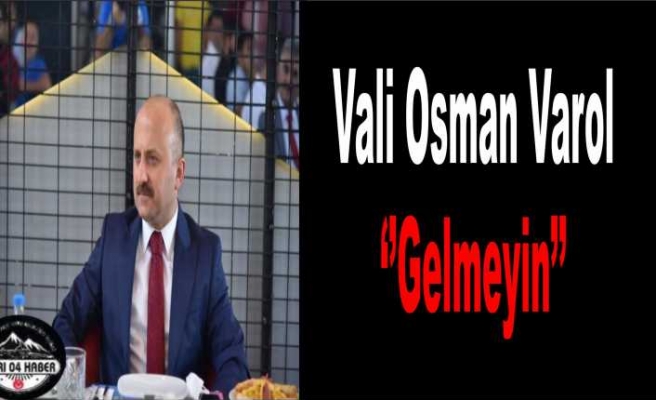 Vali Varol ;Gayret İçinde Olacağız