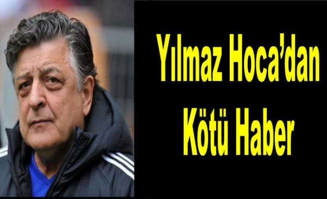 Yılmaz Vural'dan Kötü Haber