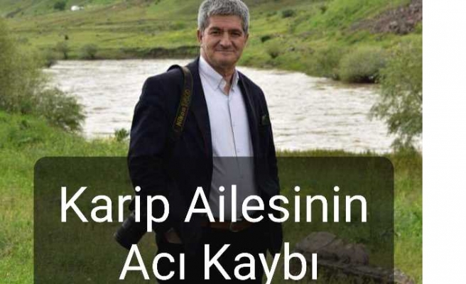 Karip Ailesinin Acı Kaybı