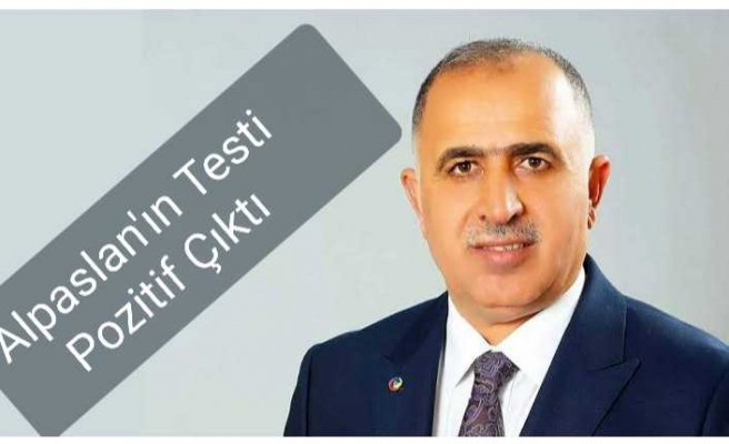 Saim Alpaslan'ın Testi Pozitif