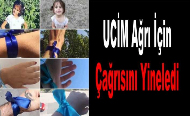 Ucim Çağrısını Yineledi