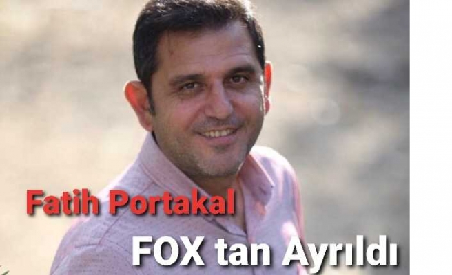 Fatih Portakal Fox Tv'den Ayrıldı mı?