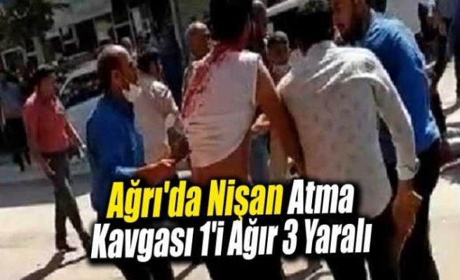 Ağrı da Nişan  Atma Kavgası Kanlı Bitti