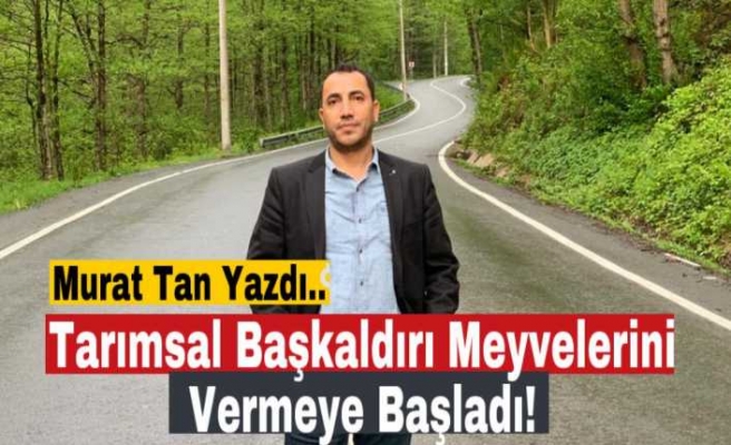 Tarımsal Başkaldırı Meyvelerini Vermeye Başladı