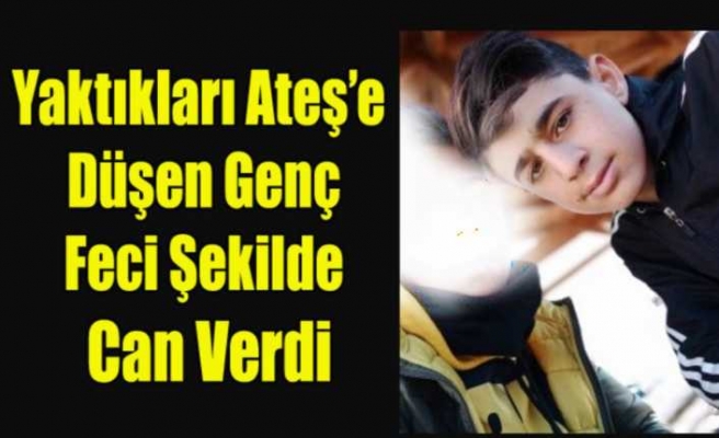 Ağrılı Çocuk  Yaktığı Ateşte Yanarak Can Verdi