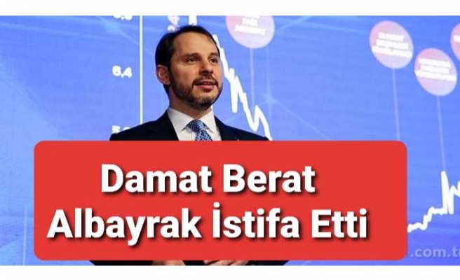 Berat Albayrak İstifa Etti