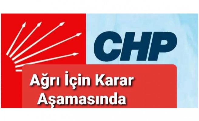 CHP Genel Merkezi Ağrı'yı Konuşuyor