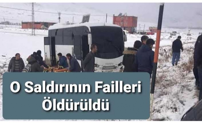 Ağrı'da ki Patlamanın Failleri Öldürüldü