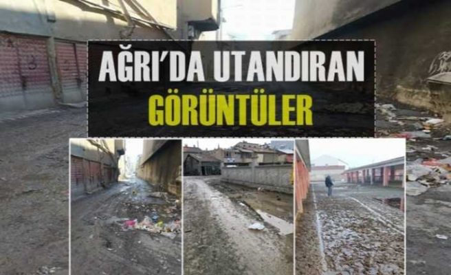 Ağrı'dan Utandıran Görüntüler