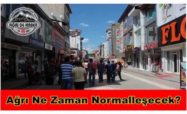 Ağrı Ne Zaman Normalleşecek?