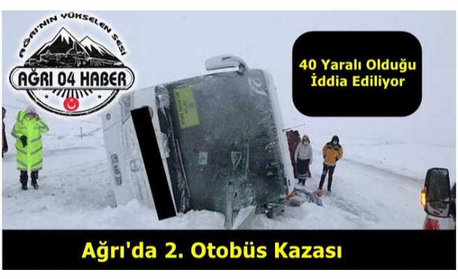 Ağrı'da 2. Kaza Haberinde  ''40 YARALI'' İddiası