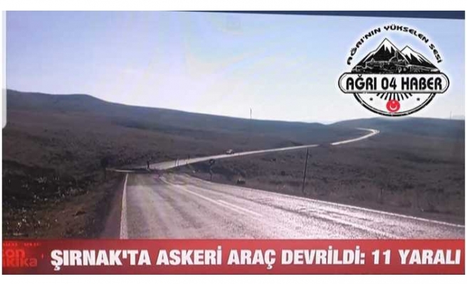 Şırnak'ta Askeri Araç Devrildi 11 Yaralı