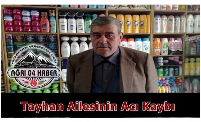 Tayhan Ailesinin Acı Kaybı