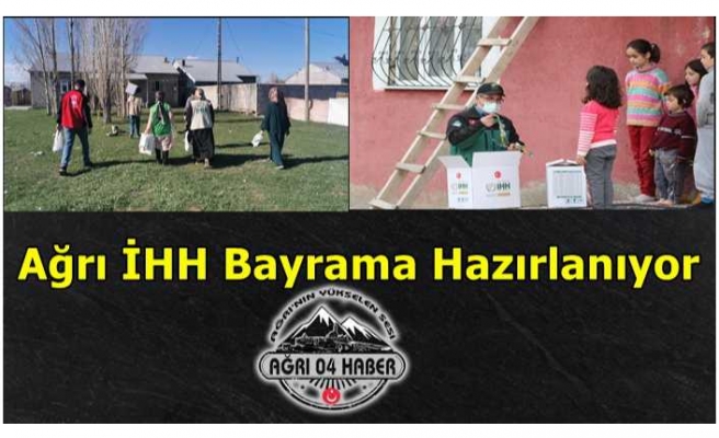 Ağrı İHH Bayrama Hazırlanıyor