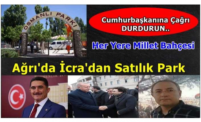 Çelebi'den Müjdeli Haber ''Osmanlı Parkı İcra'dan Satışa Çıkarıldı