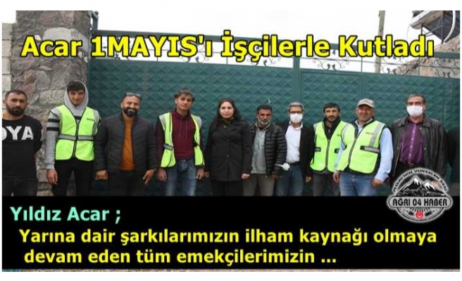 Yıldız Acar'dan Duygu Yüklü 1MAYIS Mesajı