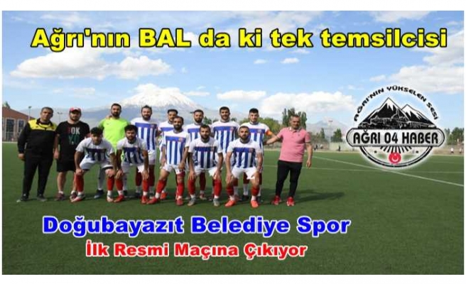 Doğubayazıt Belediye Spor 3. Lig Yolunda