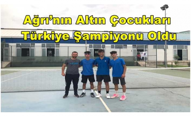 Ağrı'ya Türkiye Şampiyonu Olarak Döndüler