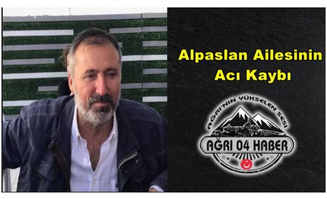 Alpaslan Ailesinin Acı Kaybı