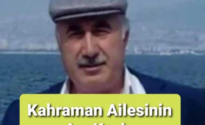 Kahraman Ailesinin Acı Kaybı