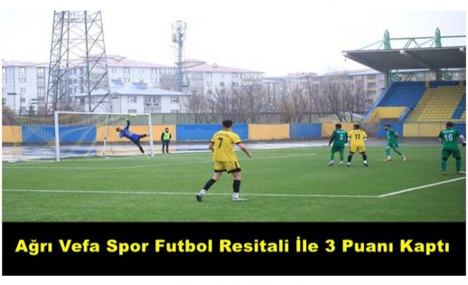 Ağrı Vefa Spor'dan Futbol Resitali