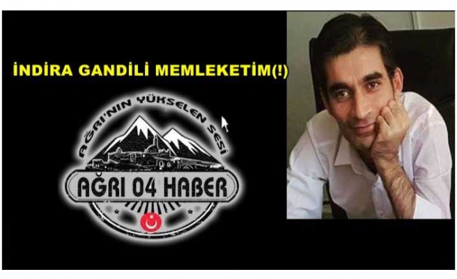 İNDİRA GANDİLİ MEMLEKETİM(!)