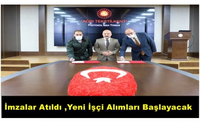 Ağrı'da Yaklaşık 300 Kişinin İşbaşı Yapacağı Protokol İmzalandı