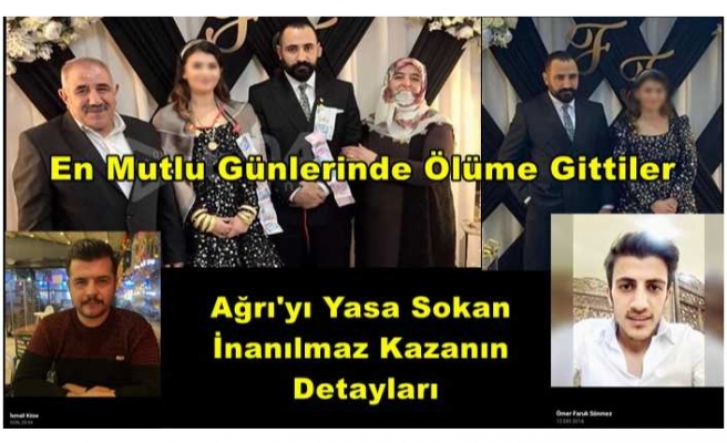 Ağrı Yasta ''kazanın detayları''