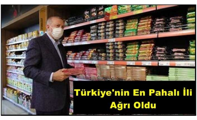 Türkiye'nin En Pahalı İli Ağrı Oldu