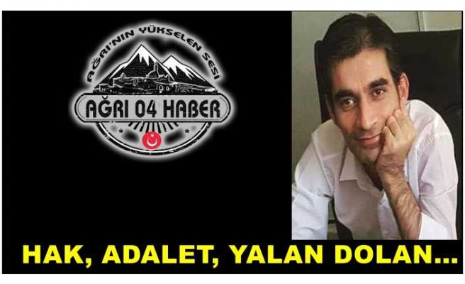 HAK, ADALET, YALAN DOLAN…