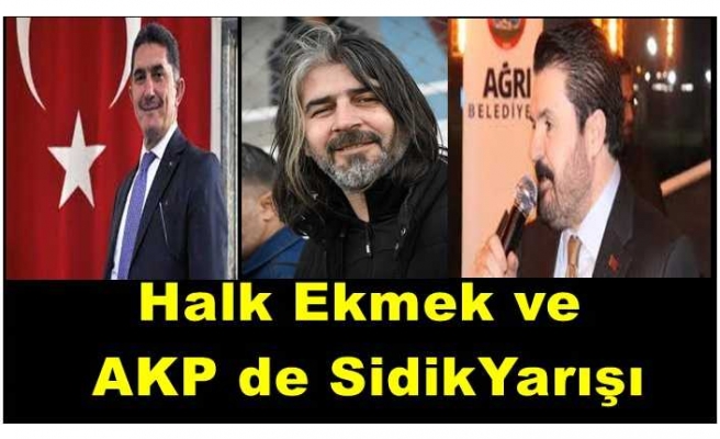 Ağrı da Halk Ekmek Derinde AKP Sidik Yarışında